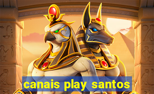 canais play santos